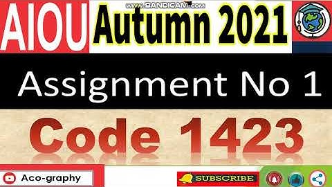 AIOU Code 1423 Solved Assignment No.1 Autumn 2021 || Subject: English – I | Level: Bachelor/BA