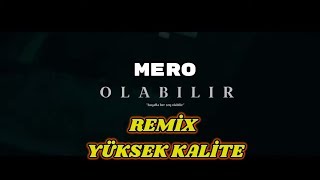 MERO - OLABILIR OFFICIAL (REMİX - YÜKSEK KALİTE)