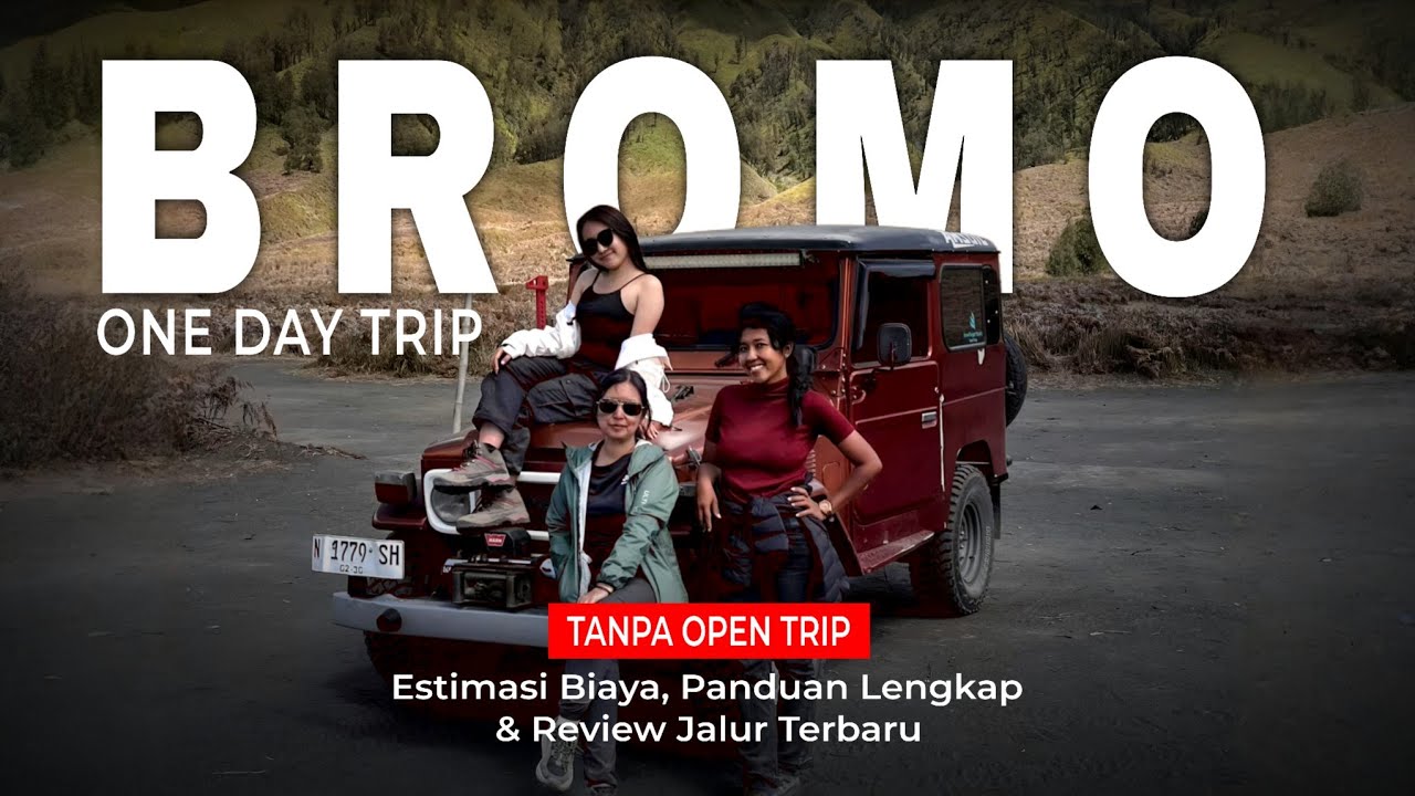 Gunung Bromo Tanpa Open Trip — Estimasi Biaya, Panduan Lengkap & Review Jalur Terbaru + GPS Track