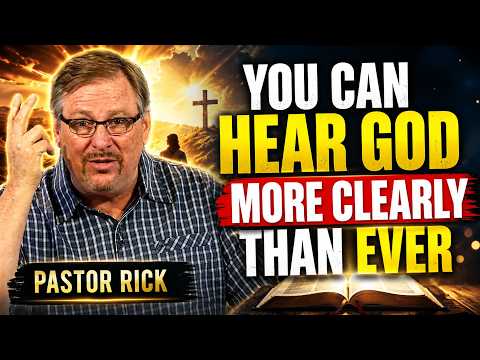 HOW TO HEAR GOD'S VOICE AND KNOW HIS WILL DAILY | Pastor Rick
