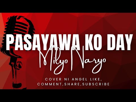 PASAYAWA KO DAY BISAYAN SONG MILYONARYO