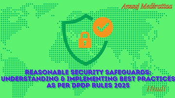 Reasonable Security Safeguards: Understanding & Implementing Best Practices, Hindi Edition