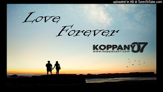 Koppany07 - Love Forever