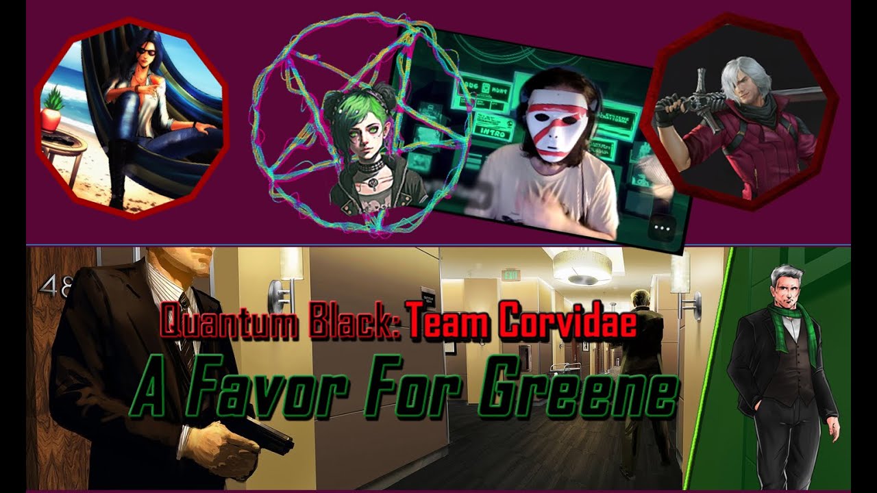 Quantum Black: The Dark Tales - A Favor For Greene
