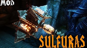 The Elder Scrolls V Skyrim | Weapon Mod Showcase | Sulfuras, The Reclaimed Hand