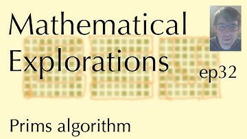Math Explorations Ep32, Minimum spanning trees, Prim