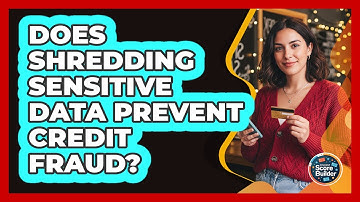 Does Shredding Sensitive Data Prevent Credit Fraud?