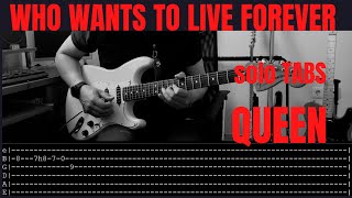 QUEEN - Who wants to live forever (solo TABS)