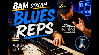 Blues Piano Reps  .. 8am CT