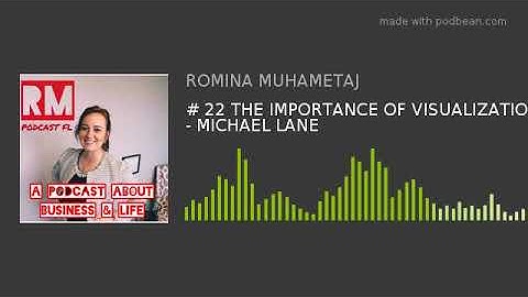 # 22 THE IMPORTANCE OF VISUALIZATION  - MICHAEL LANE