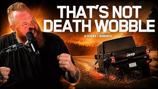 Death Wobble Isn't the Mystery You Think It Is. Here's the Truth.