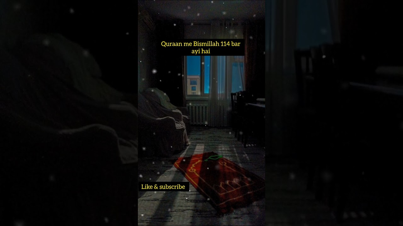 Quran me Bismillah 114 bar ayi hai #islamicshorts #deen #hadith #shorts #viralshorts