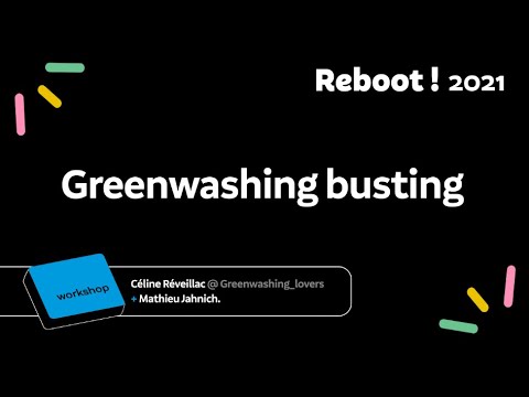 Greenwashing busting | REBOOT 2021