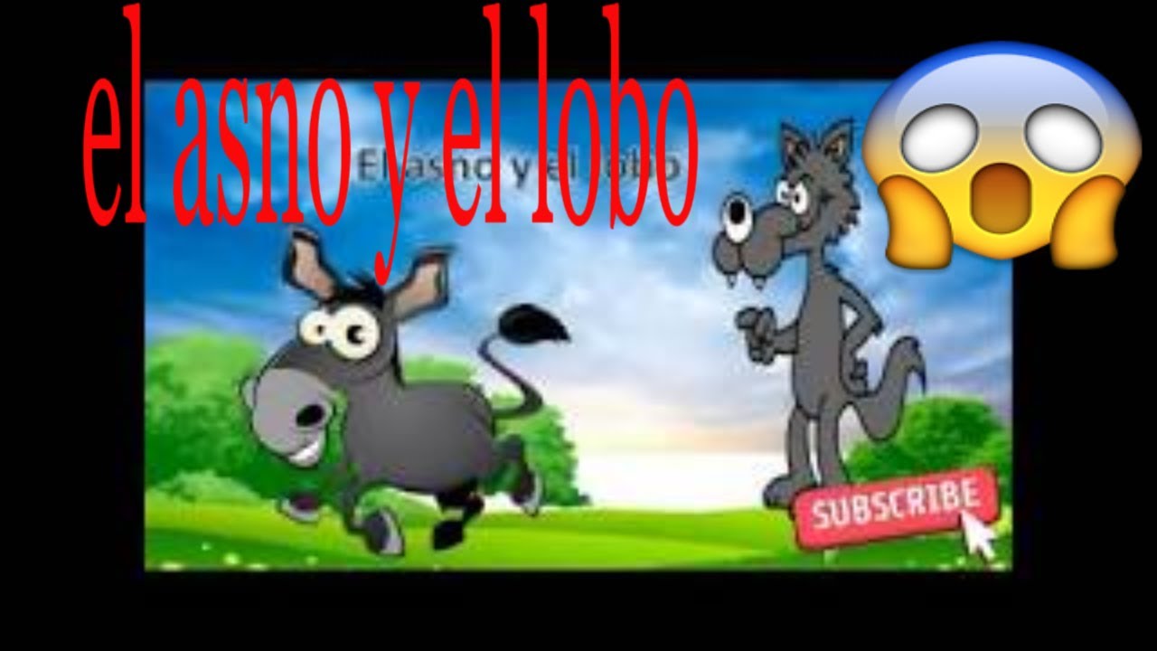 fábula el asno y el lobo YouTube fábula el asno y el lobo YouTube