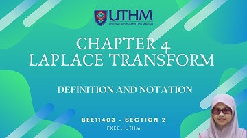 Laplace Transform - Definition and Notation