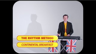 The Rhythm Method - Continental Breakfast