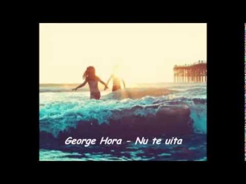 George Hora-Nu te uita