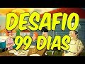 DESAFIO DOS 100... NÃO DOS 99 DIAS | 60 Seconds!