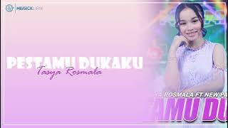 PESTAMU DUKAKU - Tasya Rosmala (Lirik)