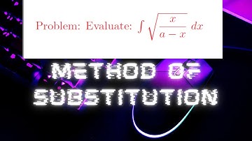Method of Substitution. Problem # 5. Section IV. Class XII Dr S N Dey EX 6(A) Mathematics WBCHSE