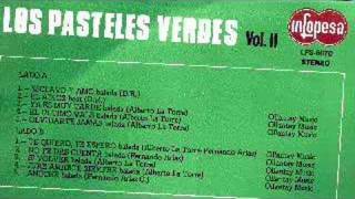 TE QUIERO TE ESPERO de Fernando Arias/ LOS PASTELES VERDES