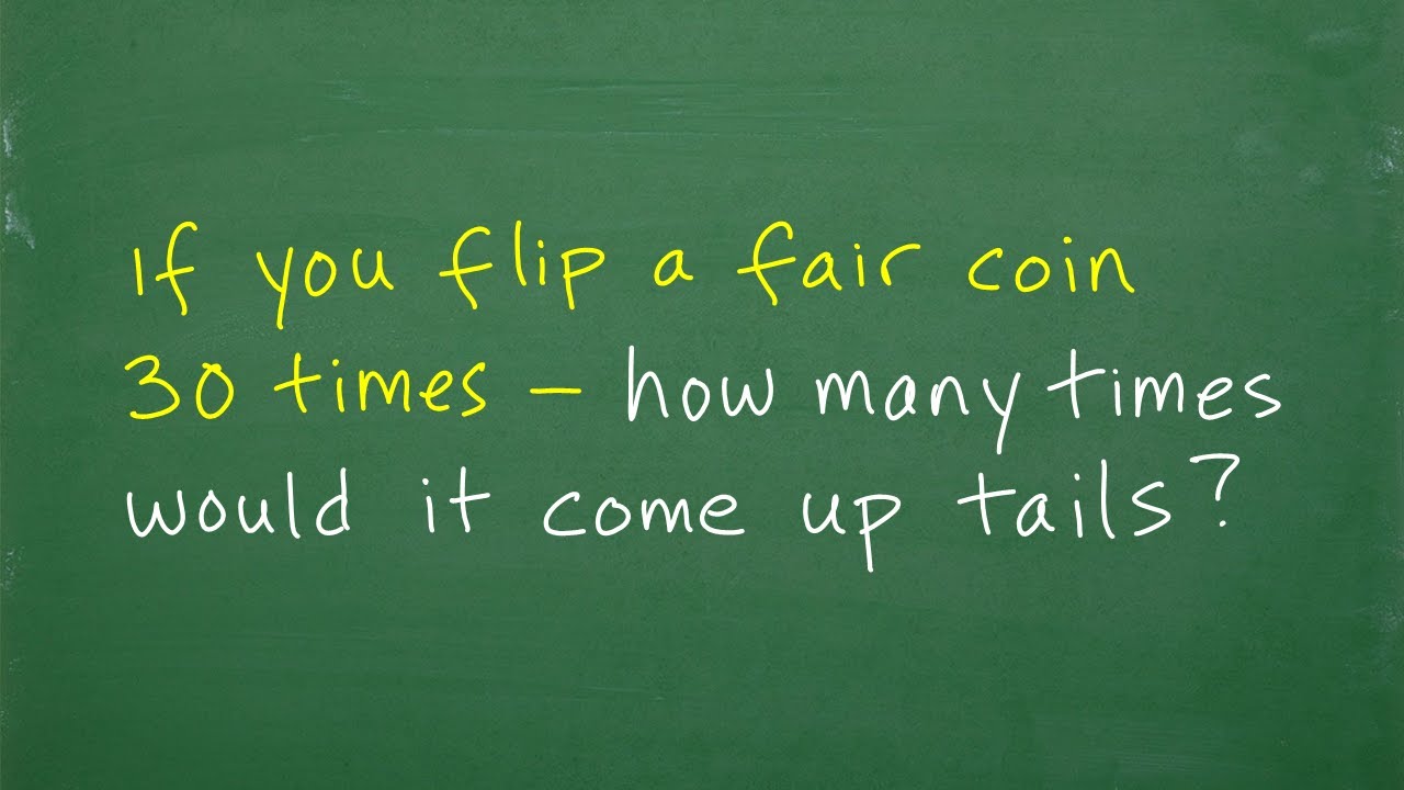 ⁣If you flip a fair coin 30 times, it would come up tails 4 times!