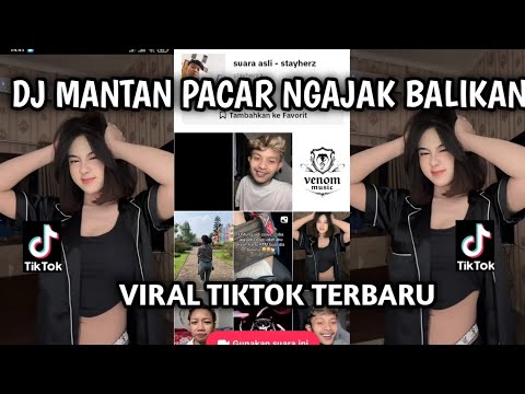 DJ MANTAN PACAR NGAJAK BALIKAN DJ VIRAL TIKTOK TERBARU 2026 YANG KALIAN CARI CARI ❗❗❗❗