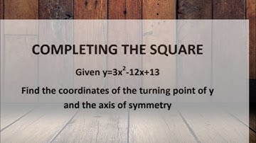Completing the square to find the turning point and the axis of symmetry of a parabola. #functions
