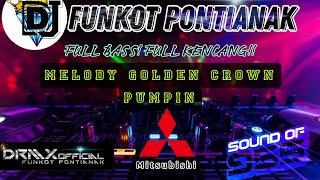 Download Lagu DJ FUNKOT PONTIANAK ‼️TINGGI !! MELODY GOLDEN CROWN FULL BASS ‼️DRMX_OfficialV2 MP3 Download Lagu DJ FUNKOT PONTIANAK ‼️TINGGI !! MELODY GOLDEN CROWN FULL BASS ‼️DRMX_OfficialV2 MP3