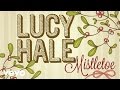 Lucy Hale - Mistletoe (Audio Only)