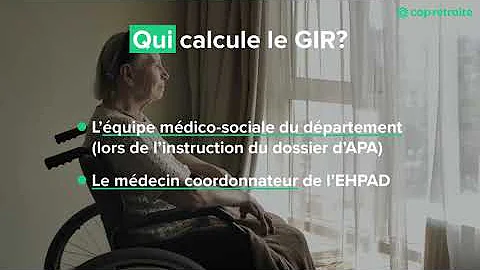 Comment est calculer le GIR ?