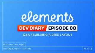 Dev Diary Ep8 - Q&A / Building a Grid Layout Net Worth