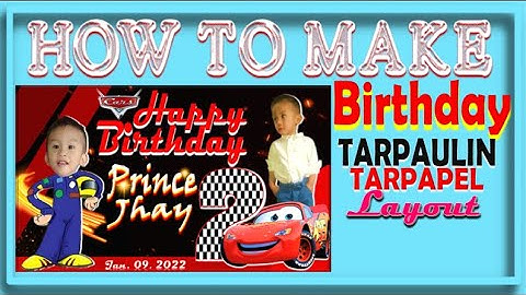 HOW TO MAKE BIRTHDAY TARPAULIN-TARPAPEL LAYOUT USING MS POWERPOINT
