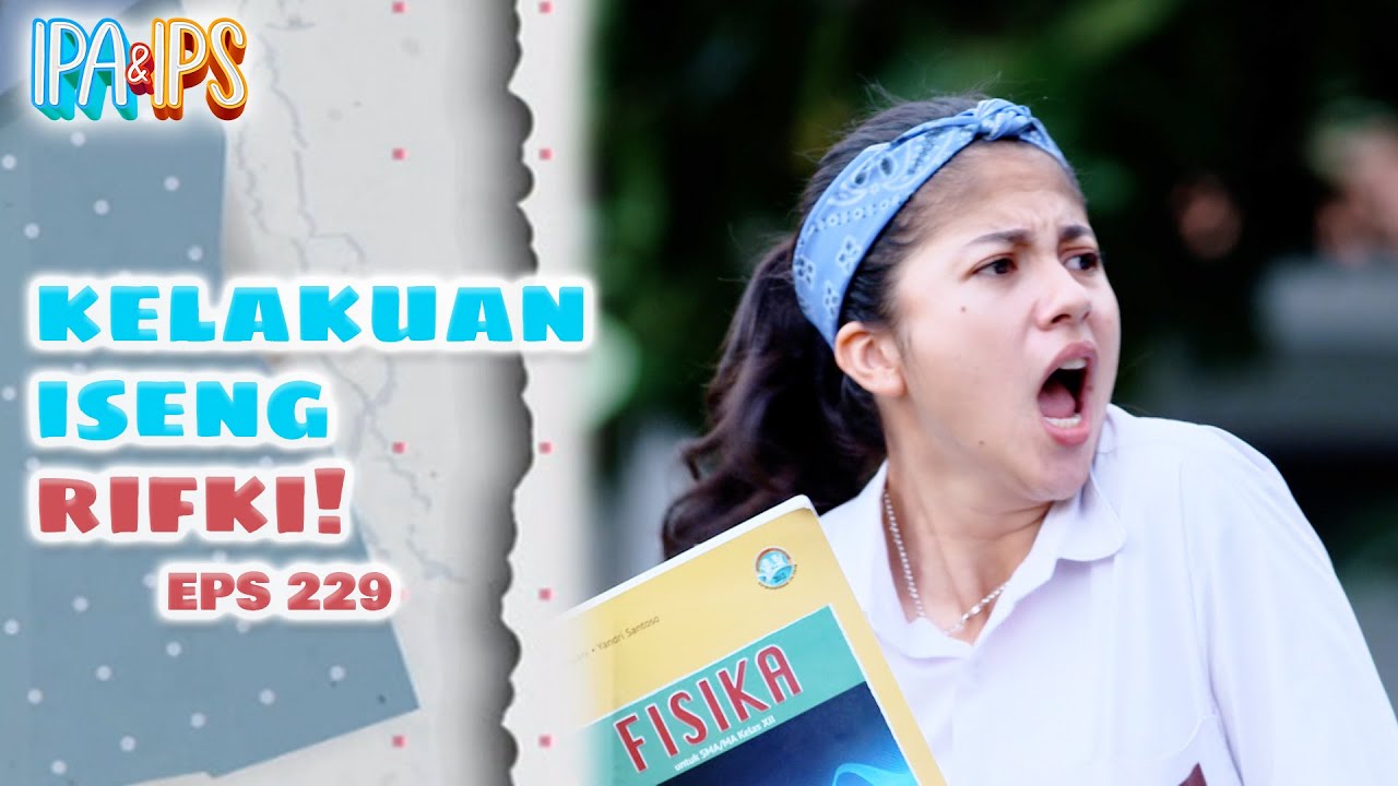 Michelle Kaget Banget Karena Ulah Rifki Yang Iseng Banget! | IPA IPS ...