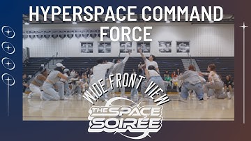Hyperspace Command Force | THE SPACE SOIRÉE 2023 | FRONT WIDE VIEW
