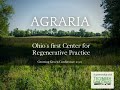 Part 2 agraria as ohios center for regenerative practice