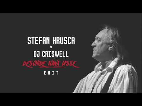 Stefan Hrusca X DJ Criswell Deschide Nana Usile