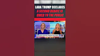 Lara Trump declares a second debate is owed to the public #shorts thumbnail