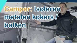 Download Lagu Camper | Isoleren: isoleren metalen kokers / balken - PE foam / X-trem MP3
