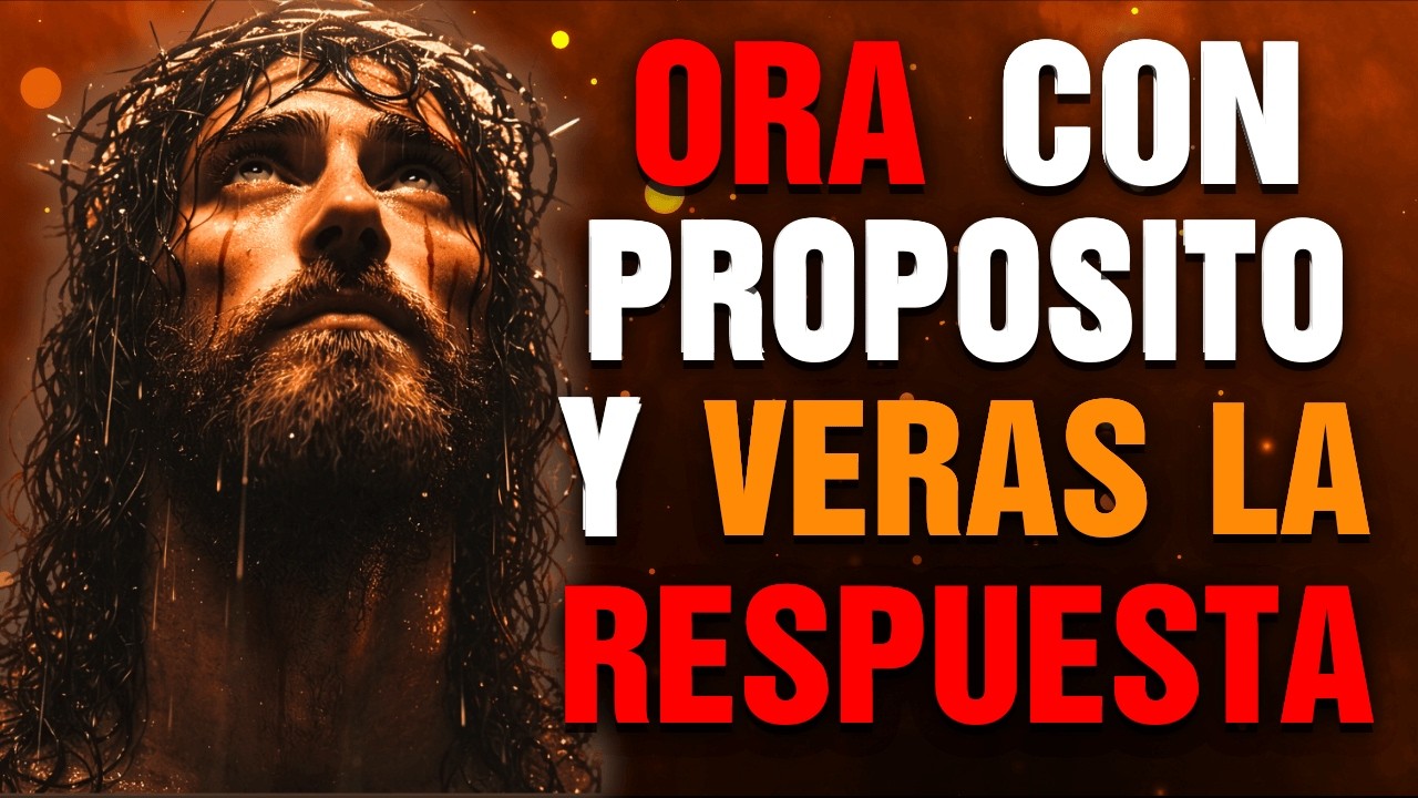 NO ORES COMO SI DIOS NO ESCUCHARA: ORA ASÍ y VERÁS LA RESPUESTA