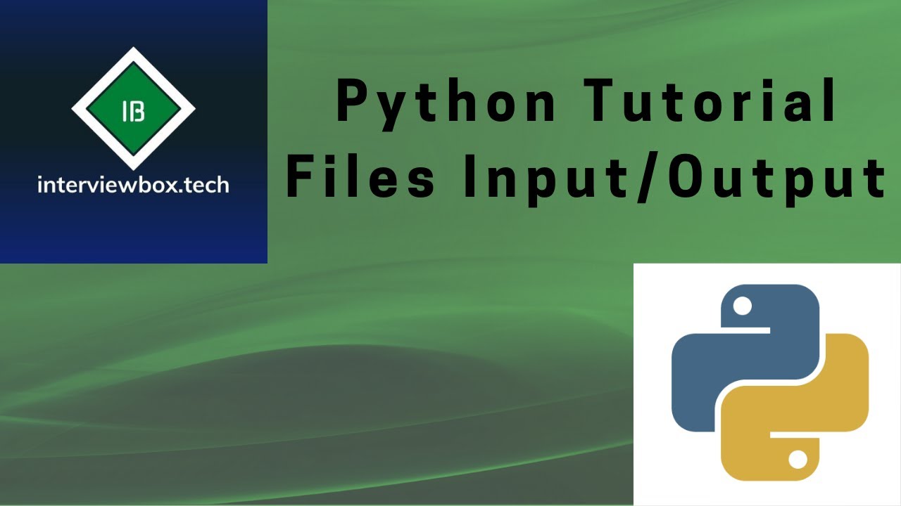 Python Files Input/Output - YouTube