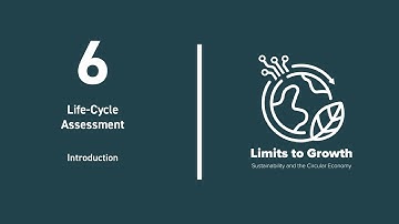 The Limits to Growth | L06 LCA - Part 1 | Introduction