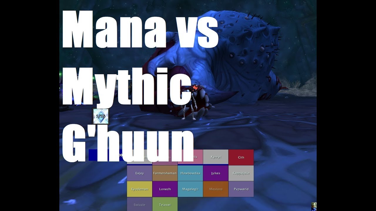 Mana vs Mythic G'huun