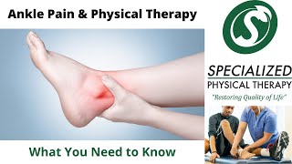 Ankle Sprain and Plantar Fasciitis: What You Need To Know - Specialized Physical Therapy