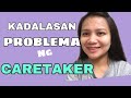 PROBLEMA NG CARETAKER |caretaker |taiwan