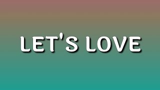 Download Lagu David Guetta \u0026 Sia - Let's Love (Lyrics) MP3