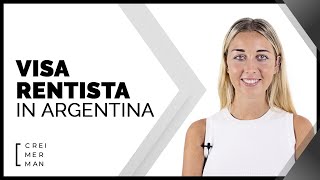 Rentist Visa in Argentina | All You Have To Know | Permanent Residency in Argentina | Digital Nomads