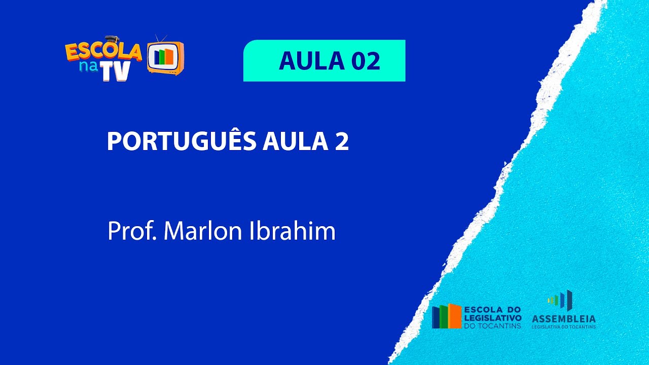 Prep Para Concurso. Português, AULA 02 - ESCOLA DO LEGISLATIVO TOCANTINS