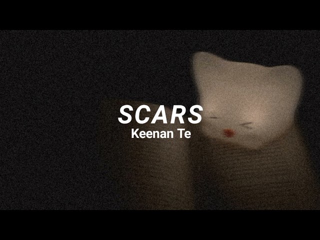 Scars - Keenan Te (Speed up) class=