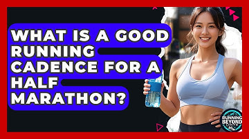 What Is A Good Running Cadence For A Half Marathon? - Running Beyond Limits